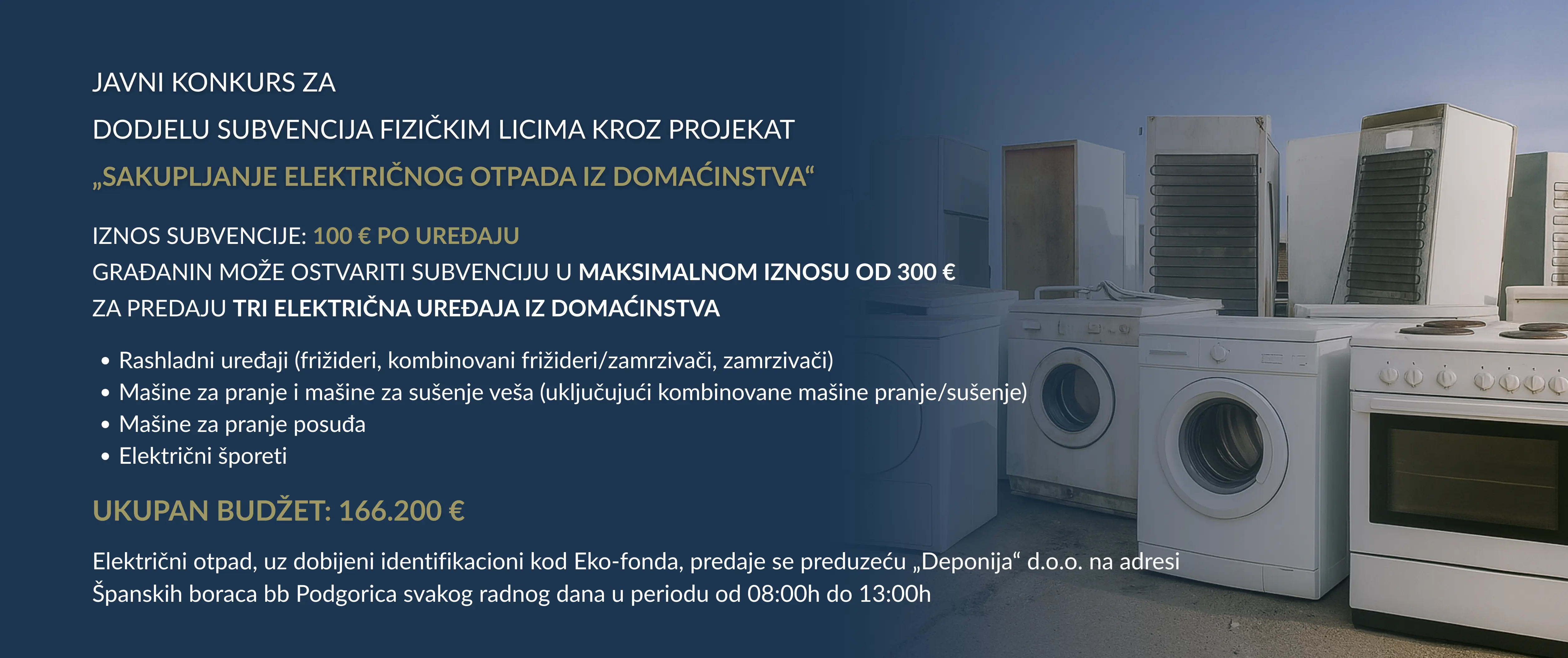 Javni konkurs za dodjelu bespovratnih sredstava građanima za predaju starih električnih uređaja