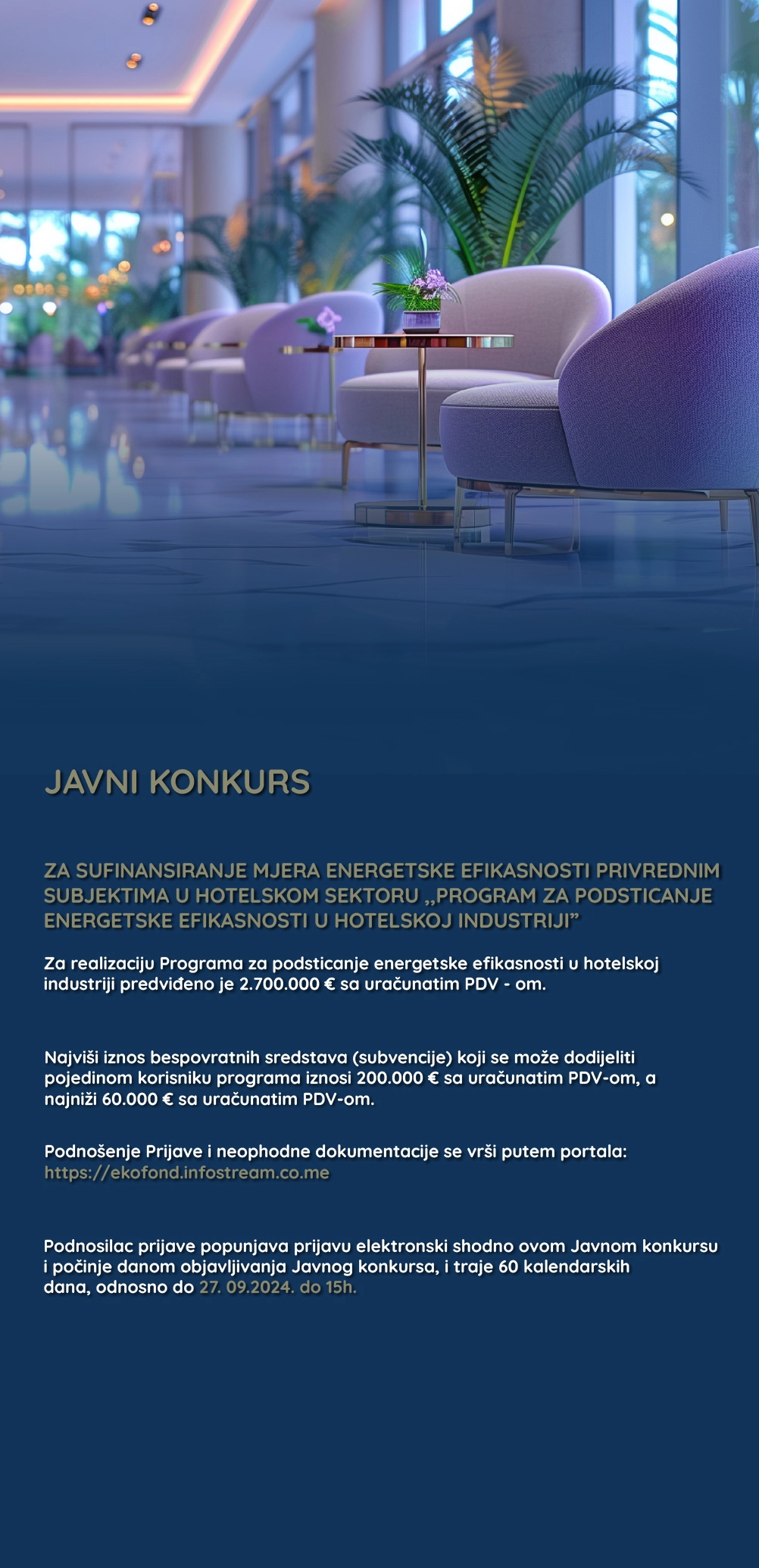 Javni konkurs za sufinansiranje mjera energetske efikasnosti privrednim subjektima u hotelskom sektoru - „Program za podsticanje energetske efikasnosti u hotelskoj industriji“