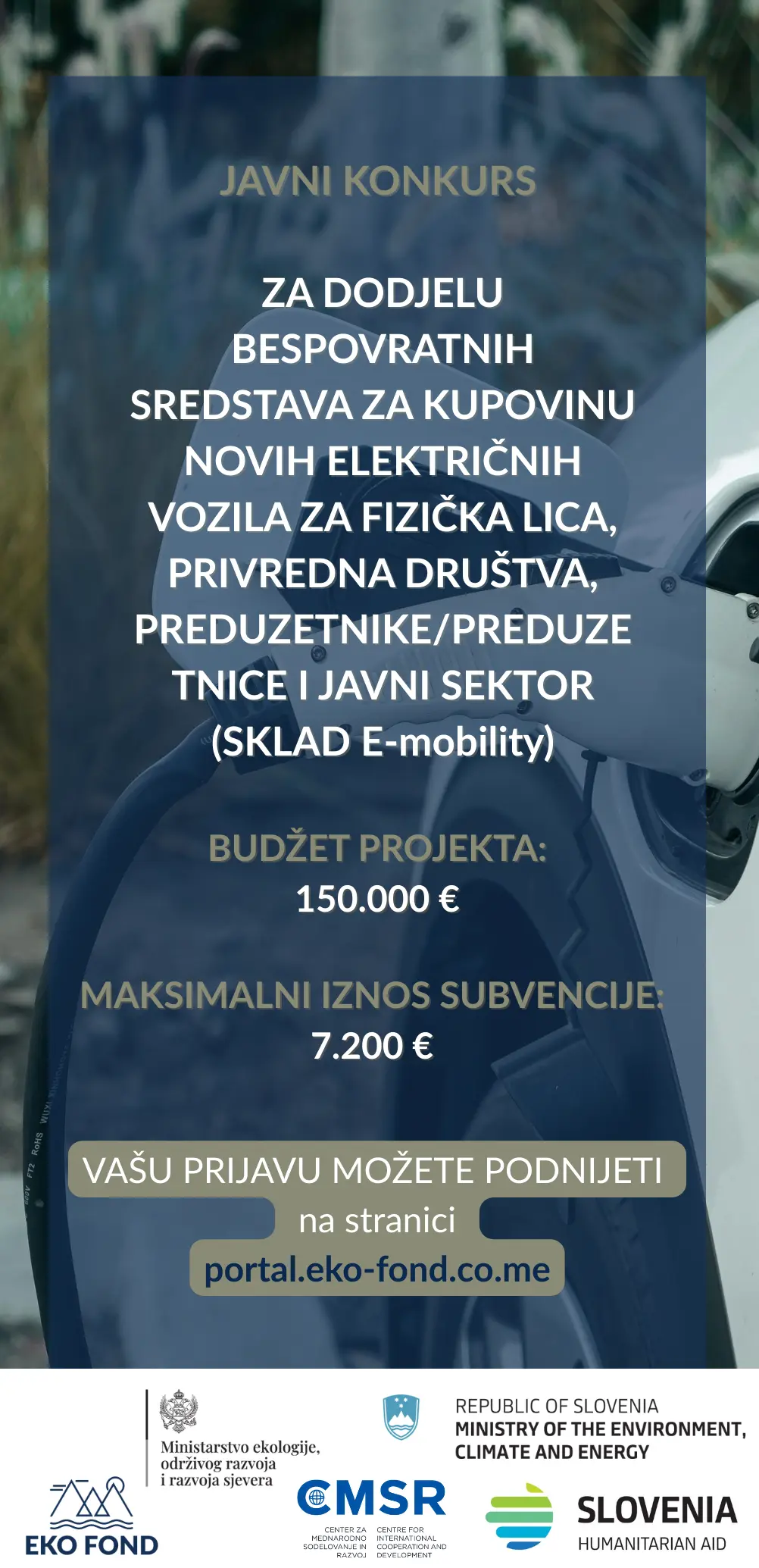 Javni konkurs za dodjelu bespovratnih sredstava za kupovinu novih električnih vozila za fizička lica, privredna društva, preduzetnike/ce i javni sektor (SKLAD E-mobility)